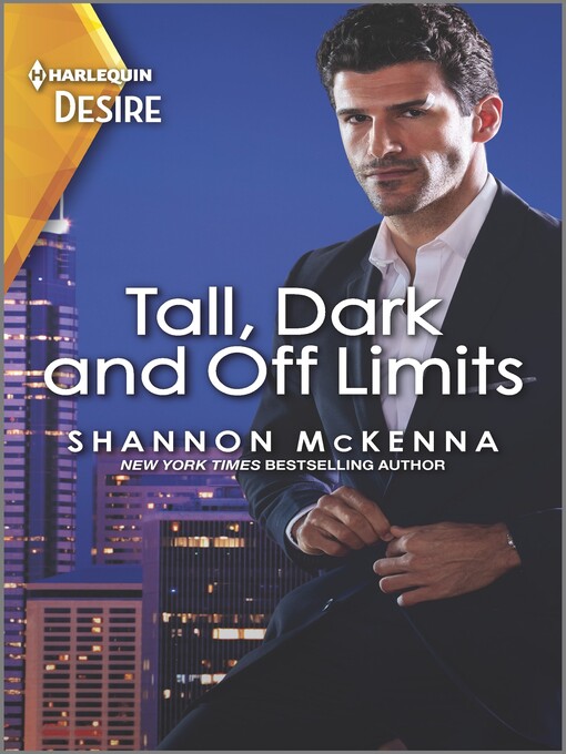 Title details for Tall, Dark and Off Limits by Shannon McKenna - Available